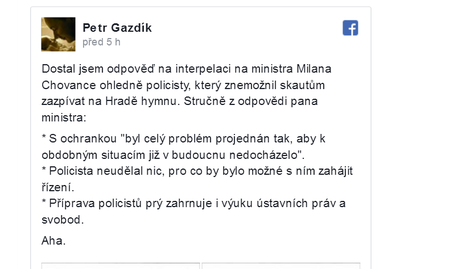 Policista hymnu na Hradě nezakázal, odpověděl na můj dotaz ministr Policista hymnu na Hradě nezakázal, odpověděl na můj dotaz ministr